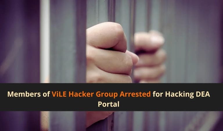 اعضای گروه هکری ViLE به دلیل نفوذ به پورتال DEA و اخاذی اطلاعاتی دستگیر و محکوم شدند اعضای گروه هکری ViLE به دلیل نفوذ به پورتال DEA و اخاذی اطلاعاتی دستگیر و محکوم شدند