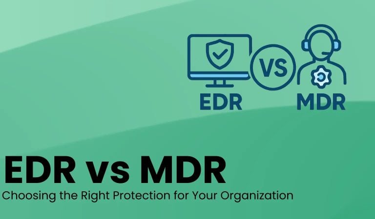 EDR در برابر MDR — تفاوتها چیست و کدام راهکار برای سازمان شما مناسبتر است؟ EDR در برابر MDR — تفاوتها چیست و کدام راهکار برای سازمان شما مناسبتر است؟