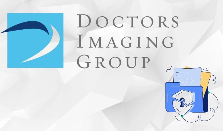 نشت اطلاعات در Doctors Imaging Group – افشای داده‌های بیش از ۱۷۱٬۸۰۰ بیمار